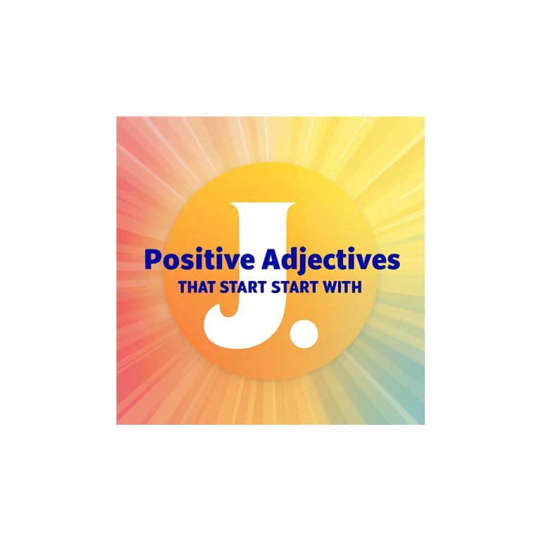 Positive Adjectives That Start With J.