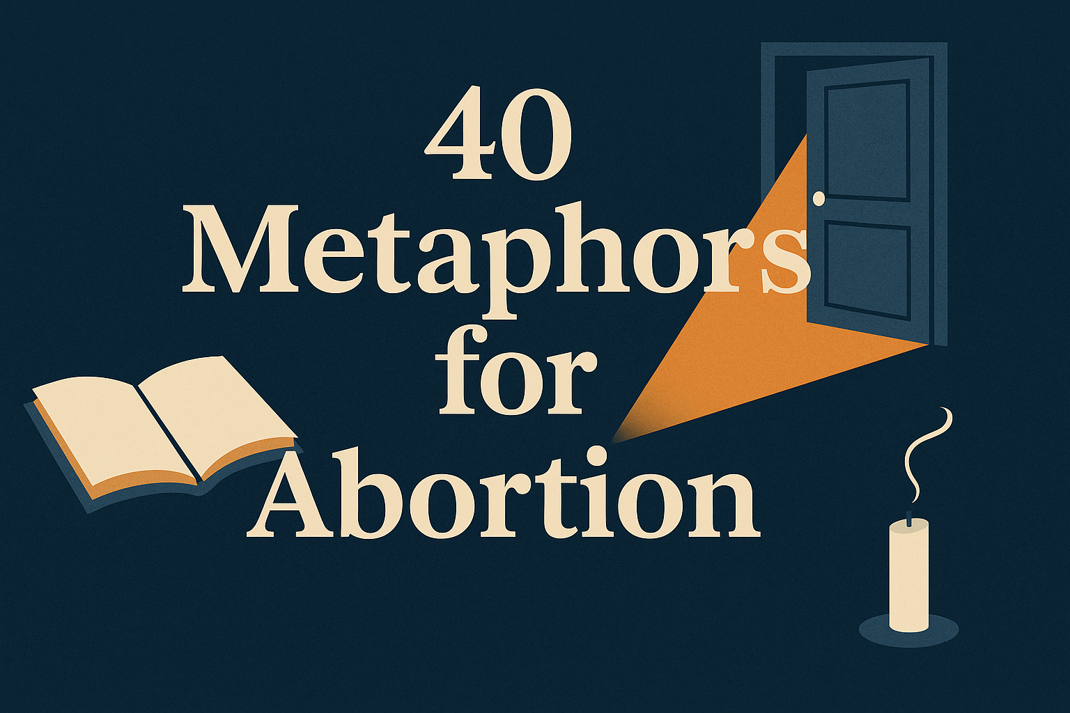 Metaphors for Abortion