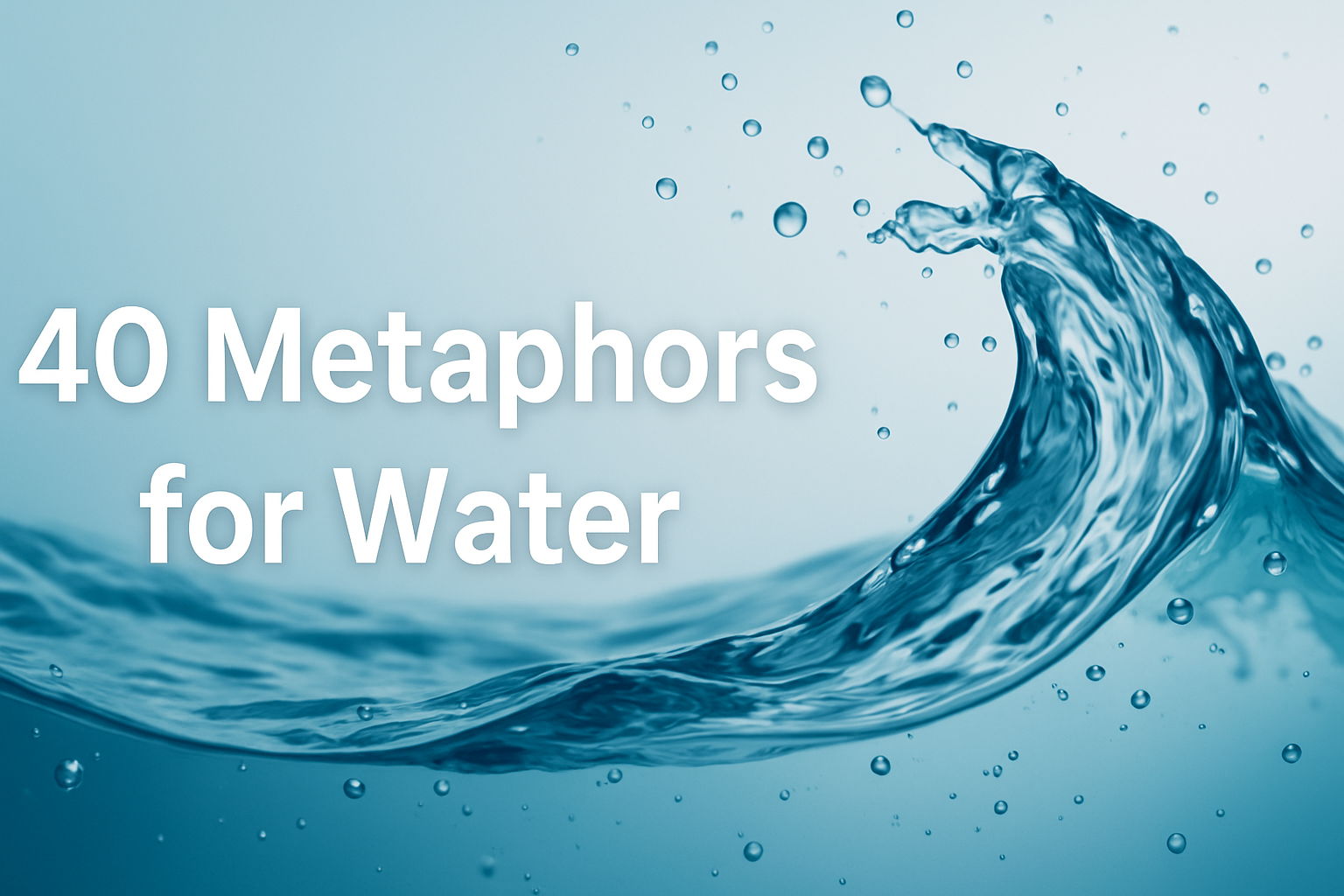 Metaphors for Water