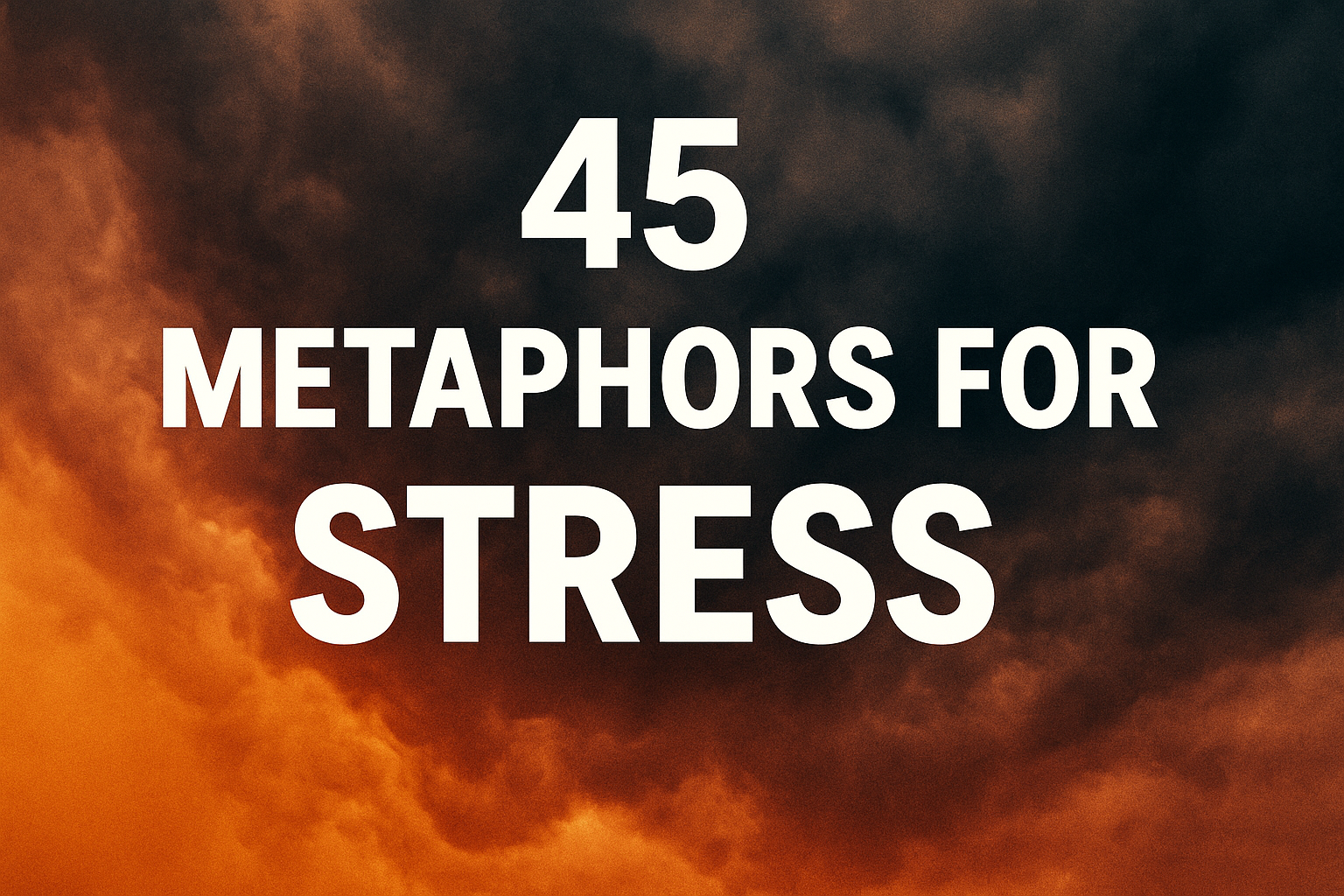 Metaphors for Stress
