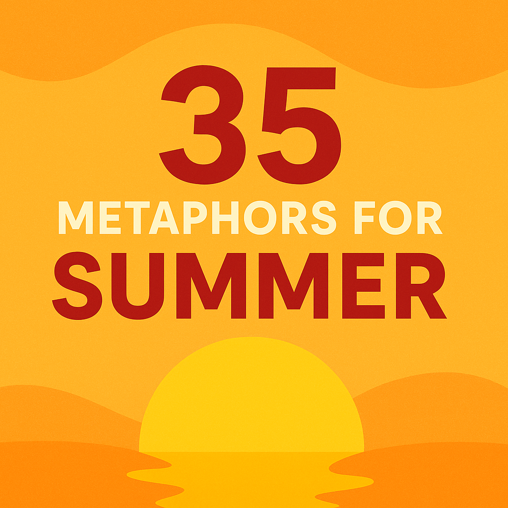 Metaphors for Summer