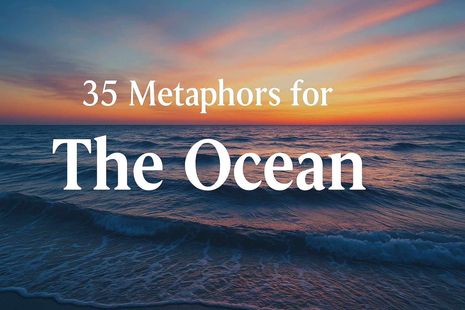 Metaphors for the Ocean
